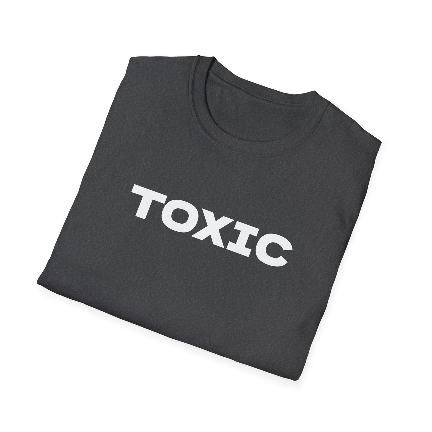 TOXIC Unisex T-Shirt