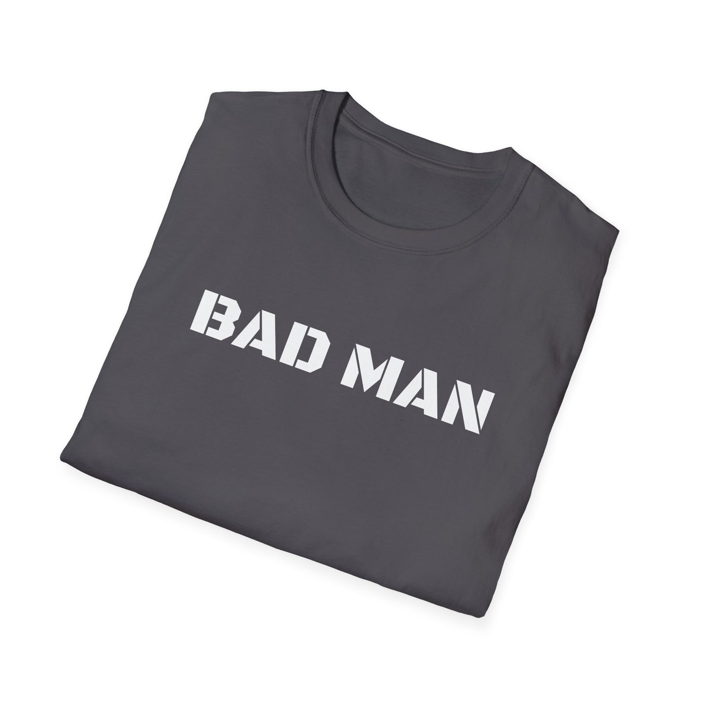 BAD MAN Unisex T-Shirt - Softstyle Tee